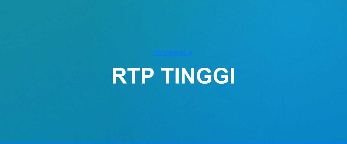 Slot RTP Tinggi